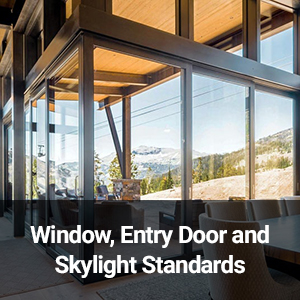 Window Entry Door and Skylight Standards
